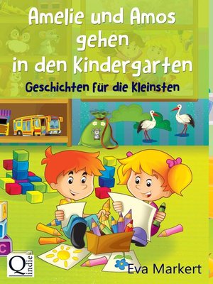 cover image of Amelie und Amos gehen in den Kindergarten